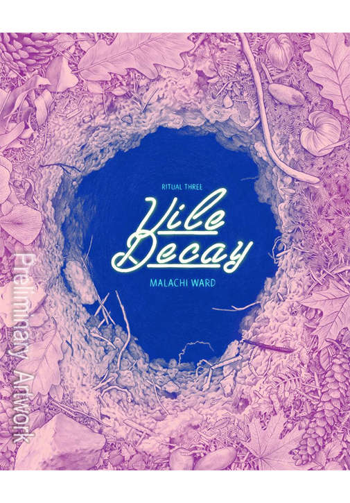 Ritual #3: Vile Decay