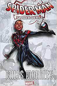Spider-Man: Into The Spider-Verse: Miles Morales