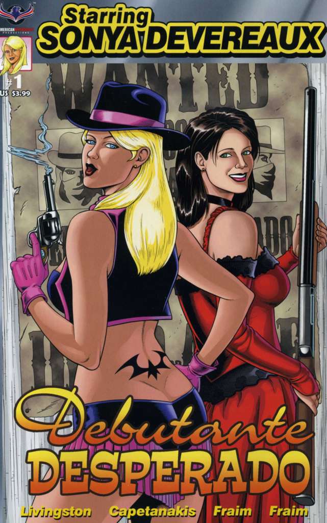 Starring Sonya Devereaux: Debutante Desperado #1