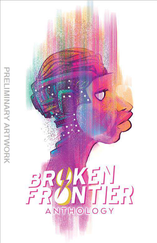 Broken Frontier Anthology
