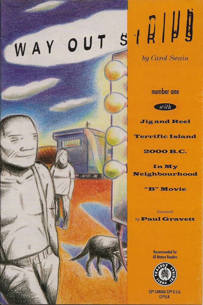 Way Out Strips (Tragedy Strikes)