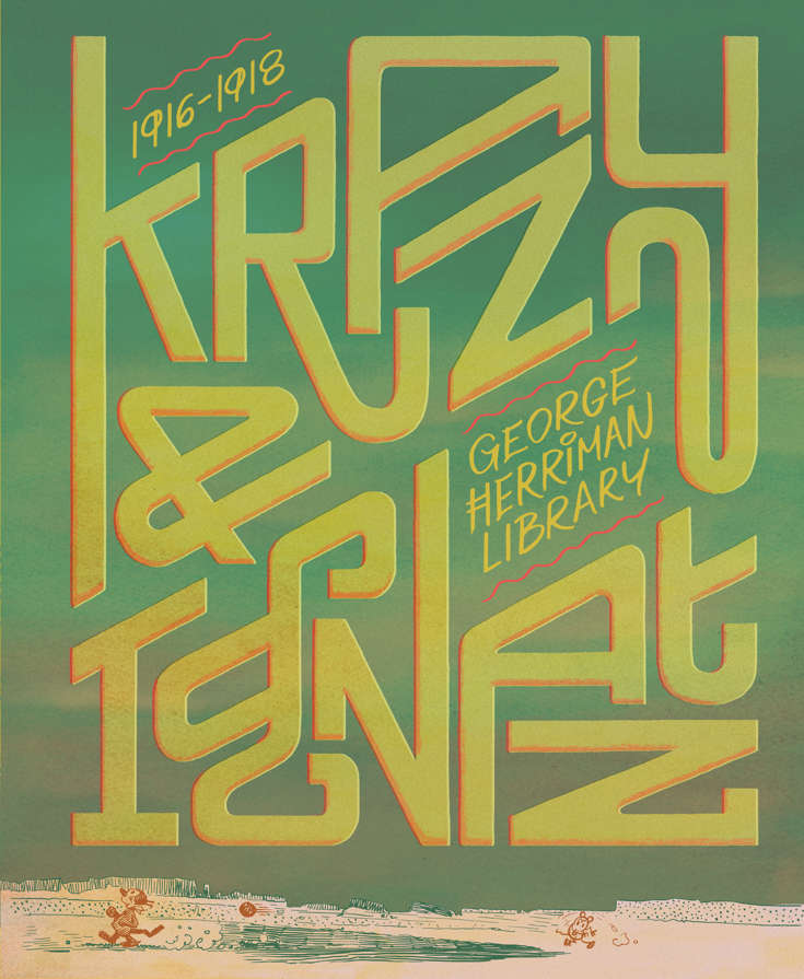 The George Herriman Library: Krazy &amp; Ignatz