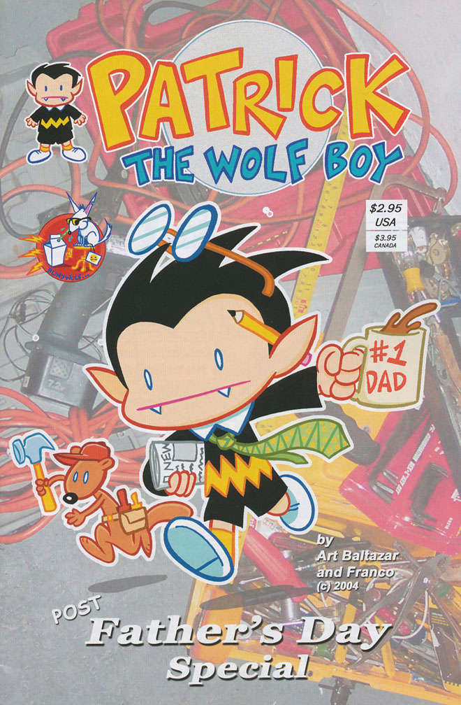 Patrick The Wolf Boy: Post Father’s Day Special