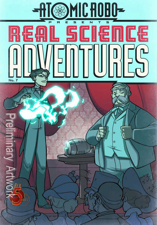 Atomic Robo Presents Real Science Adventures #7