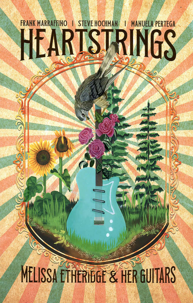 Heartstrings: Melissa Etheridge &amp; Her Guitars