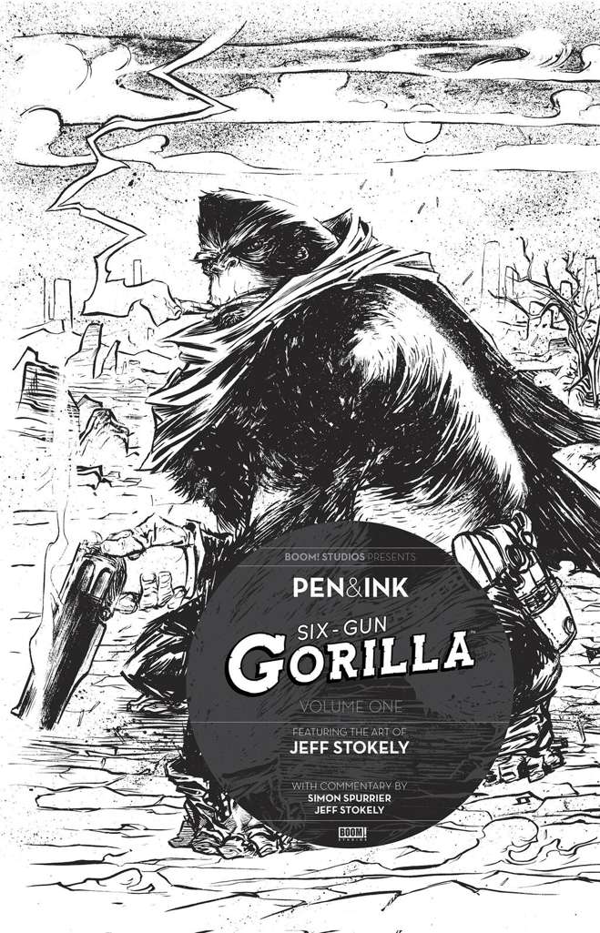 Six-Gun Gorilla: Pen &amp; Ink