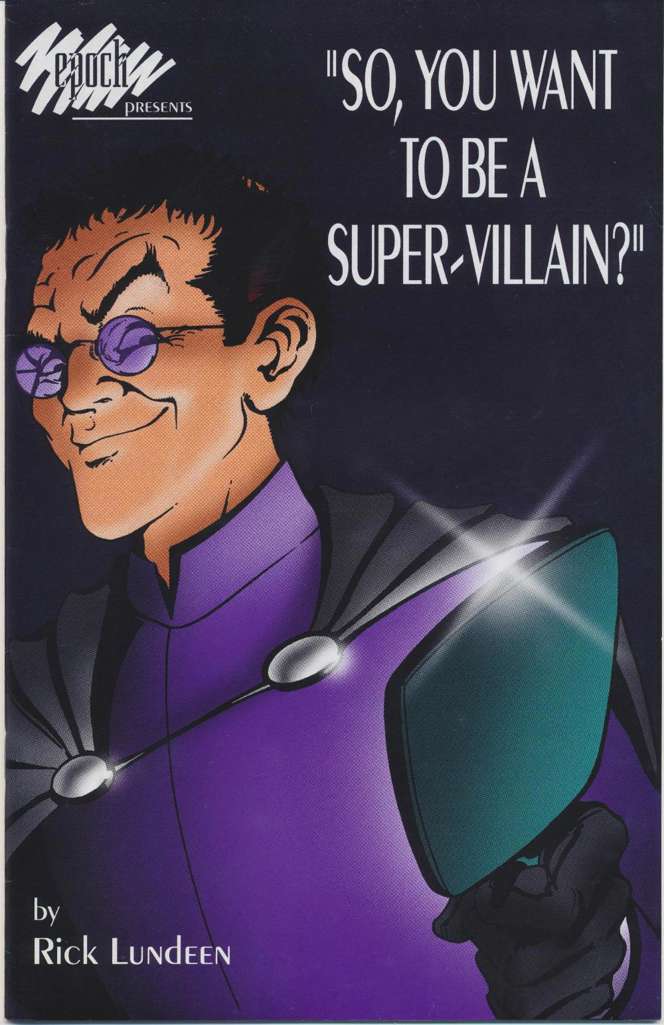 So You Want to Be a Super-Villain?