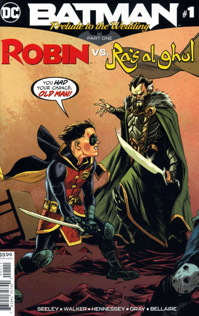 Batman: Prelude to the Wedding: Robin vs. Ra’s Al Ghul #1