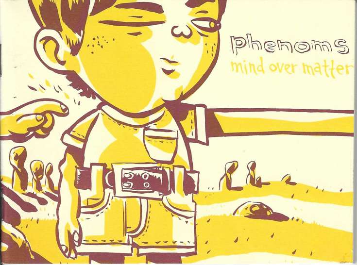 Phenoms: Mind Over Matter