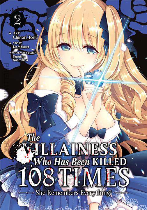 The Villainess Who Has Been Killed 108 Times: She Remembers Everything!
