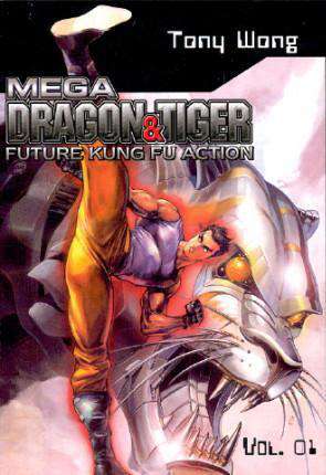 Mega Dragon &amp; Tiger (ComicsOne)