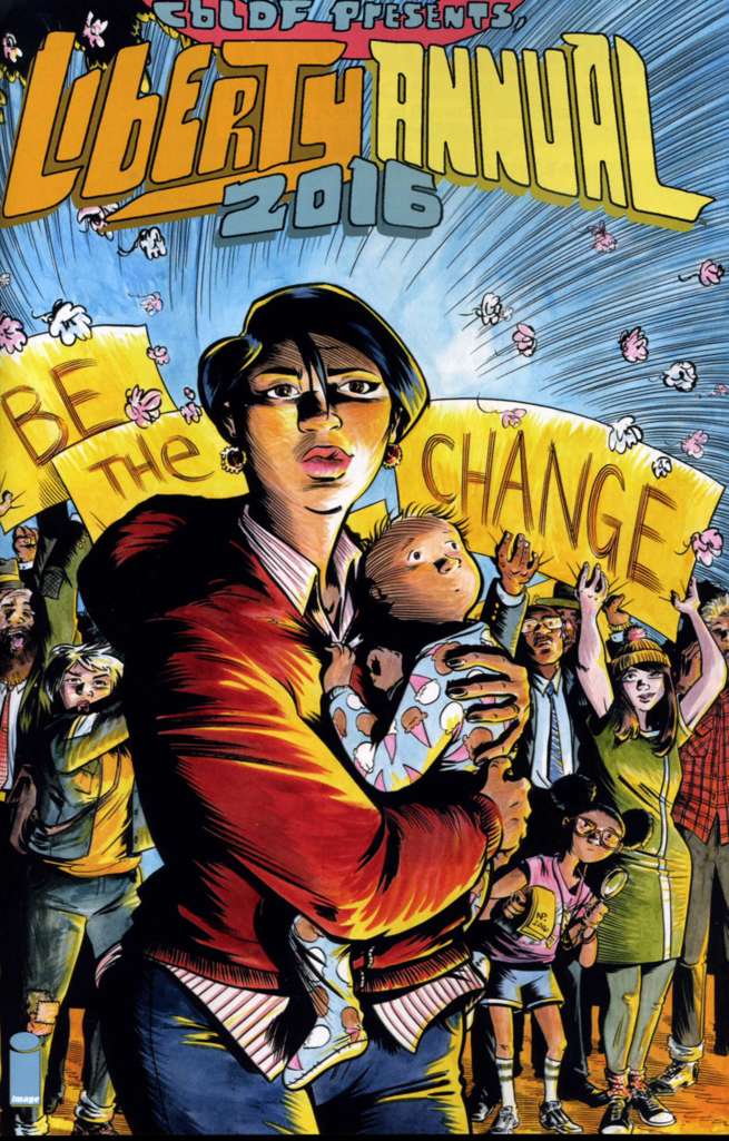 The CBLDF Presents: Liberty Comics Annual #2016 Variation A