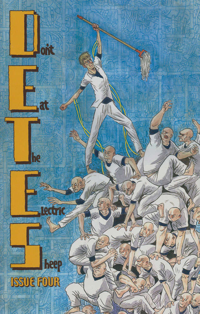 Don’t Eat the Electric Sheep #4