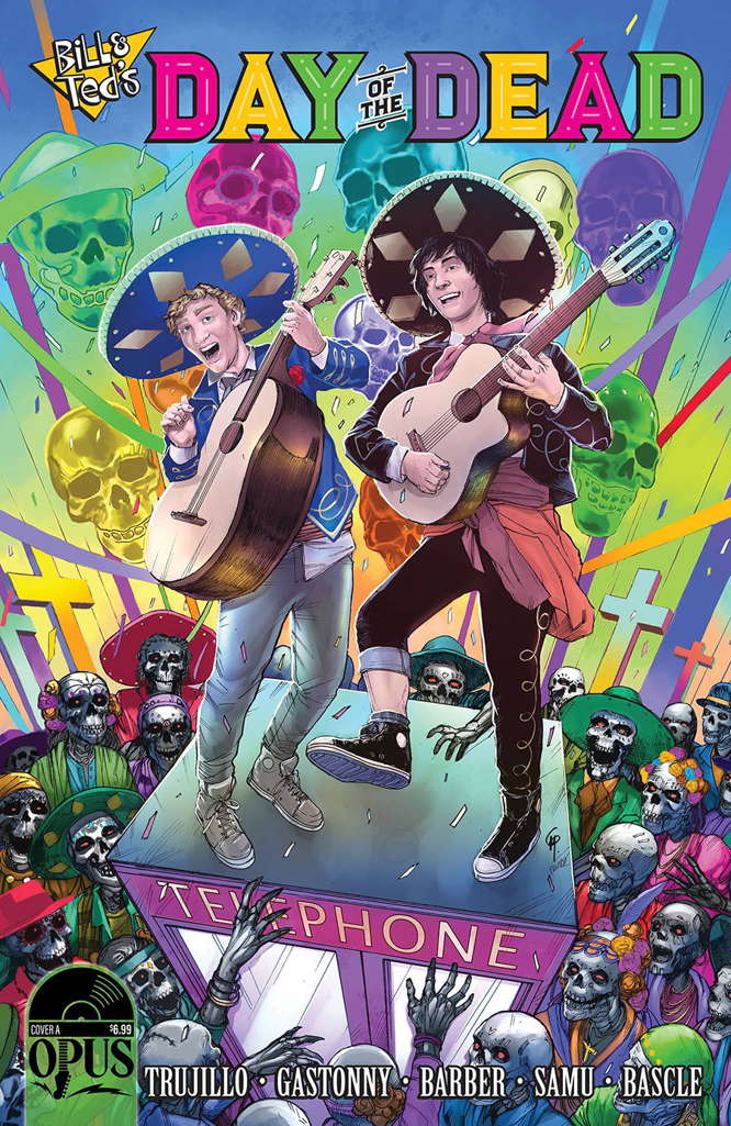 Bill &amp; Ted’s Day of the Dead