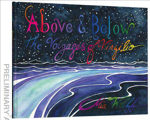 Above &amp; Below: The Voyages of Virigilio