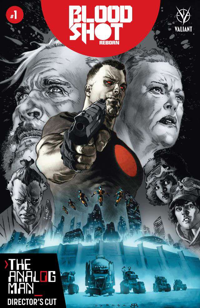 Bloodshot Reborn: The Analog Man—Director’s Cut