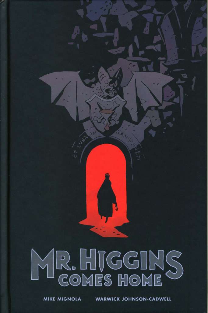 Mr. Higgins Comes Home