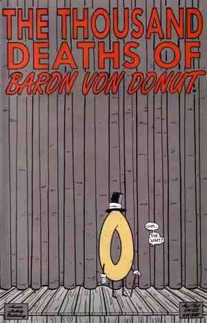The Thousand Deaths of Baron von Donut