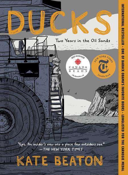 Ducks: Two Years in the Oil Sands