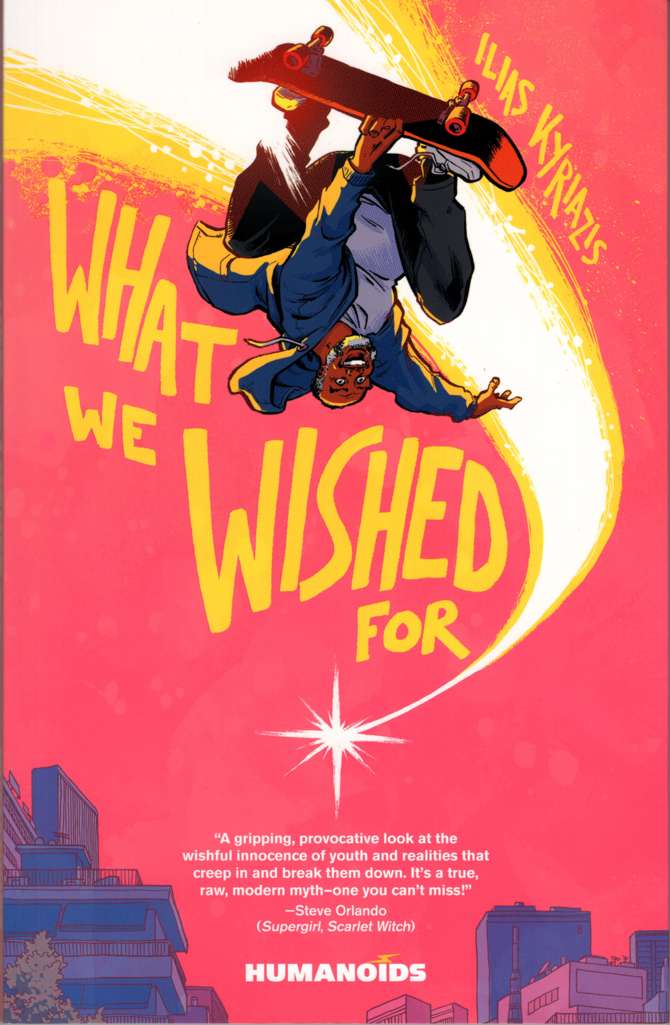 What We Wished For