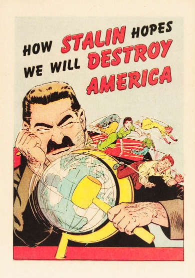 How Stalin Hopes We Will Destroy America