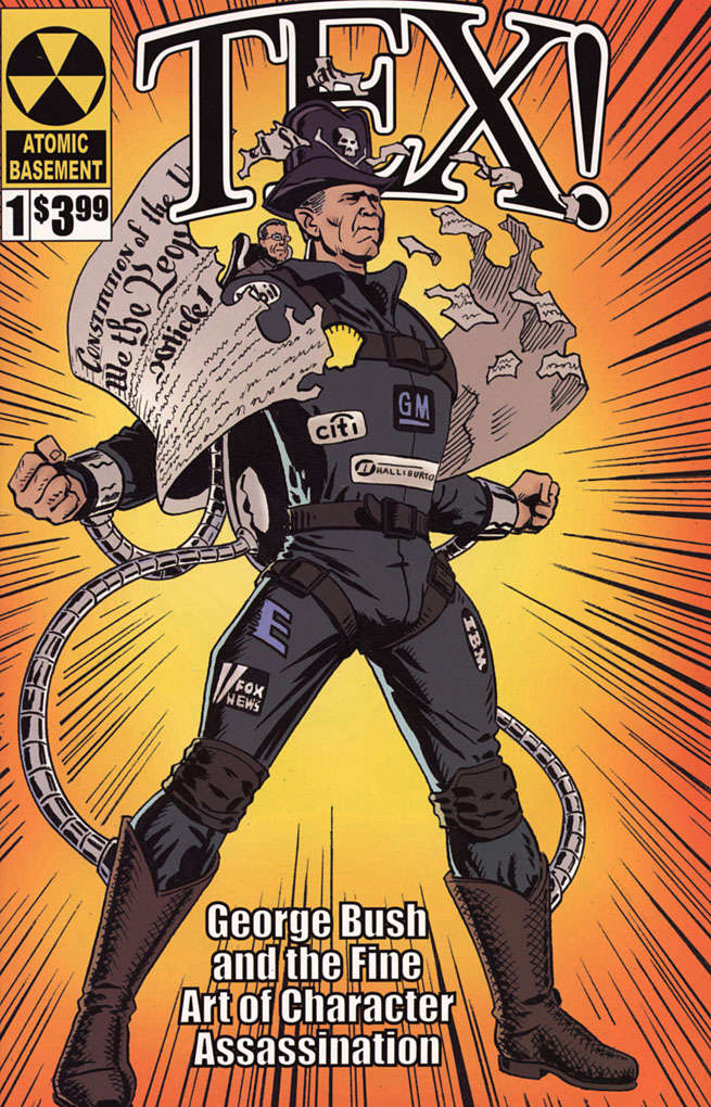 Tex: George Bush and the Fine Art of Character Assassination