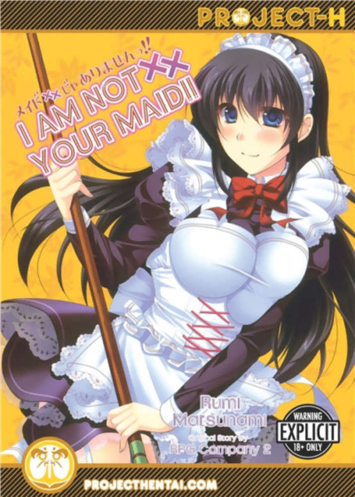 I Am Not Your Maid