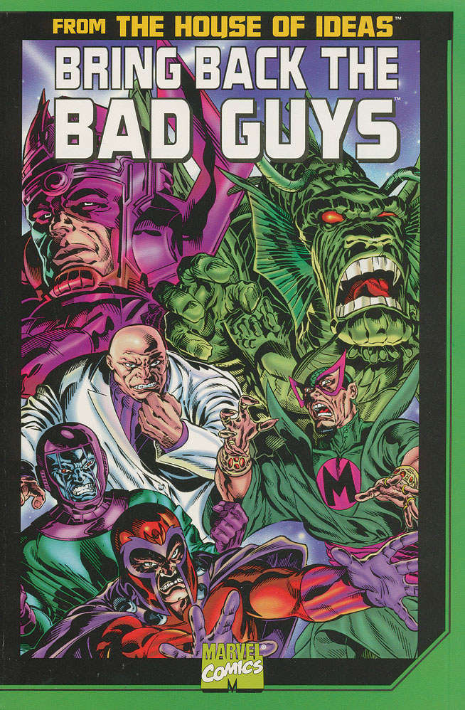 Bring Back the Bad Guys