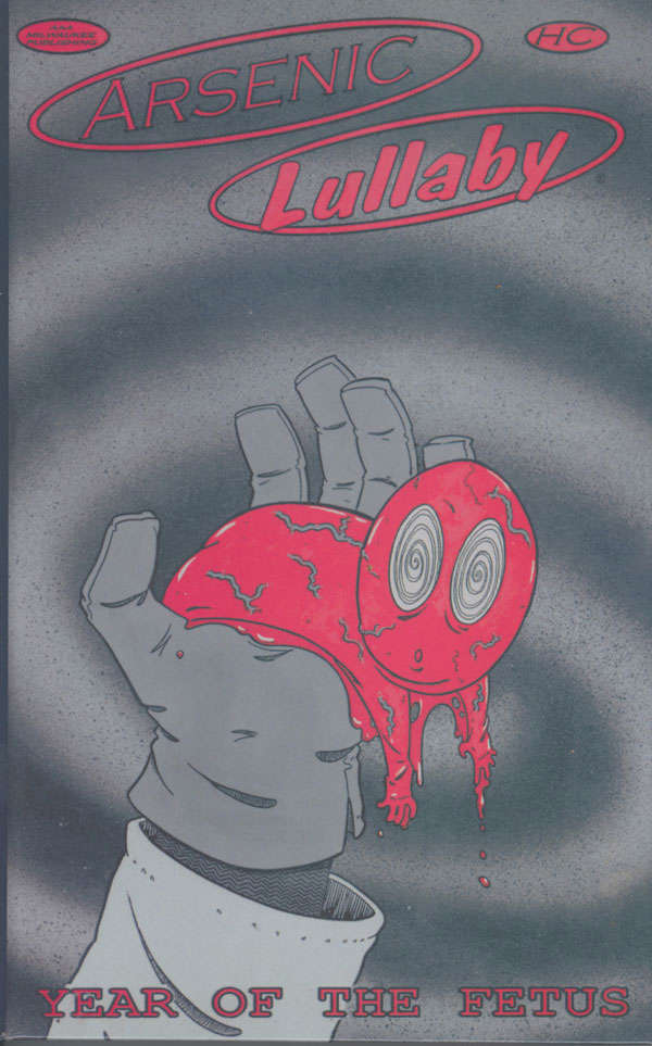 Arsenic Lullaby: Year of the Fetus