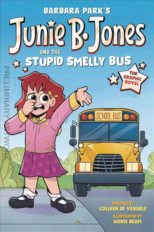 Junie B. Jones and the Stupid Smelly Bus