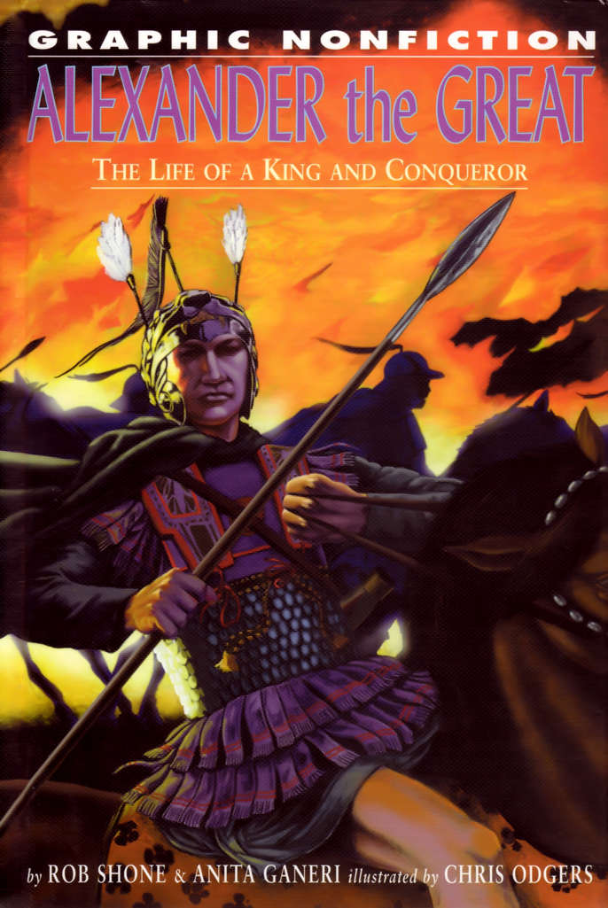 Alexander The Great: The Life of a King and Conqueror