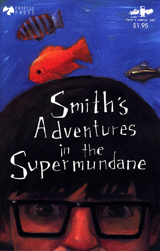 Smith’s Adventures In The Supermundane