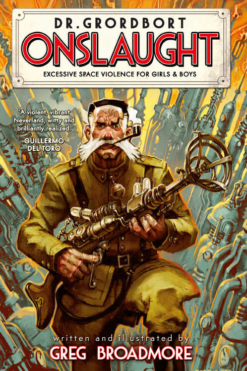 Dr. Grordbort Onslaught
