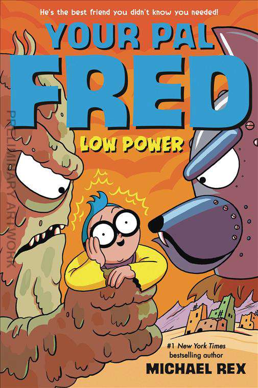 Your Pal Fred: Low Power