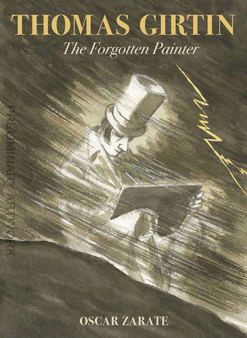 Thomas Girtin: The Forgotten Painter