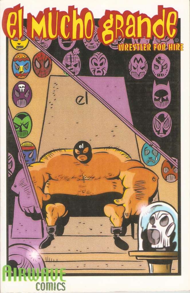 Mucho Grande, El: Wrestler for Hire