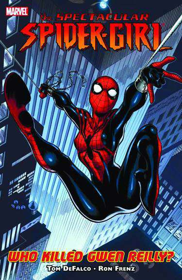 Spectacular Spider-Girl: Who Killed Gwen Reilly?