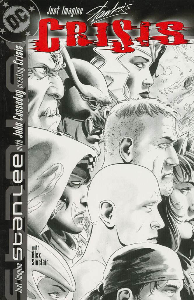 Just Imagine Stan Lee With John Cassaday Creating Crisis