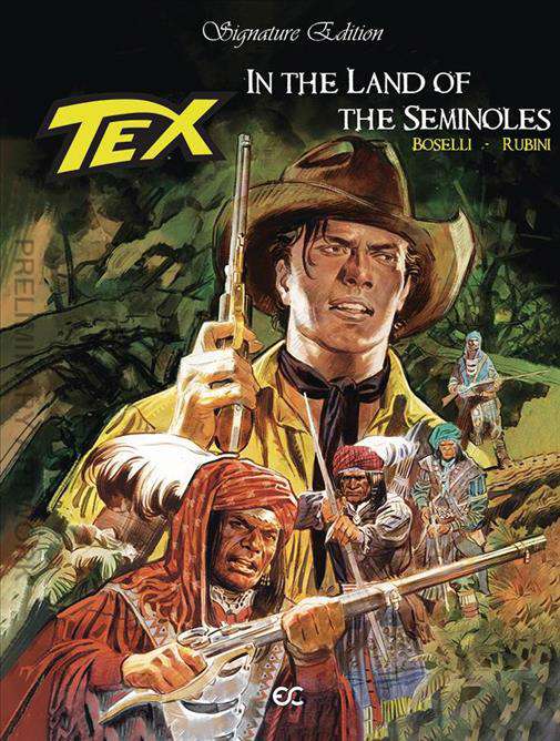 Tex: In the Land of the Seminoles