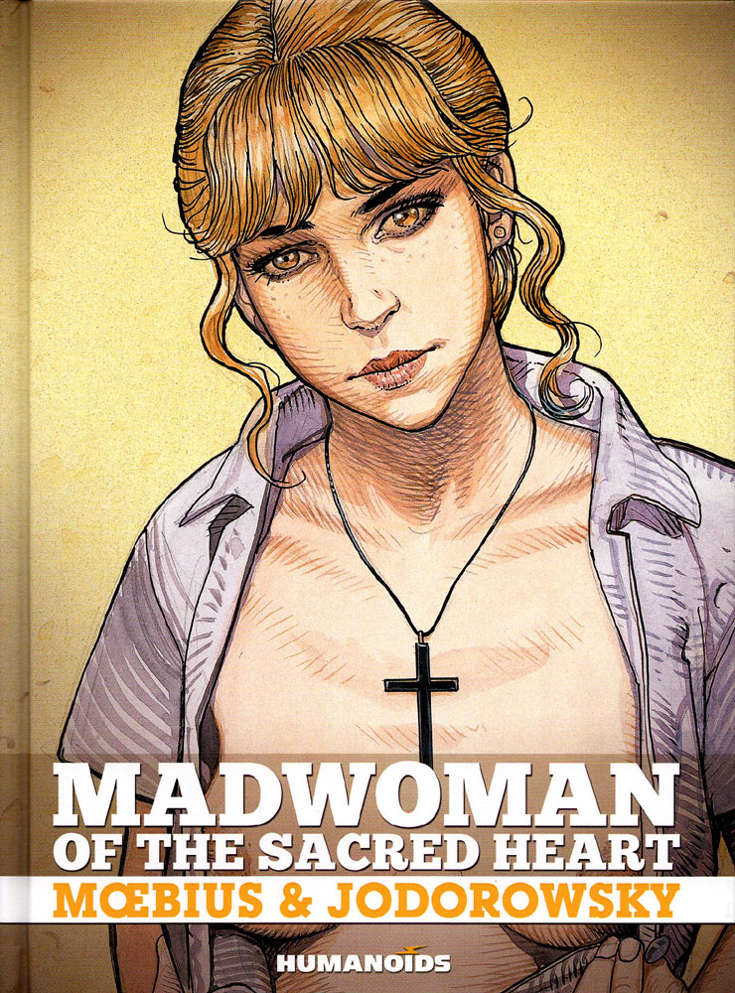 Madwoman of the Sacred Heart (Humanoids) #1 Hardcover - 2nd printing