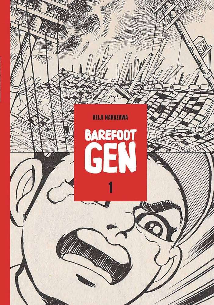 Barefoot Gen: A Cartoon Story of Hiroshima