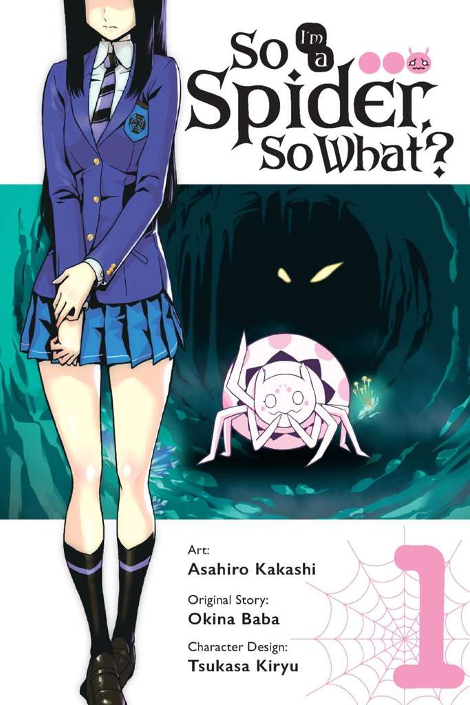 So I’m a Spider, So What?