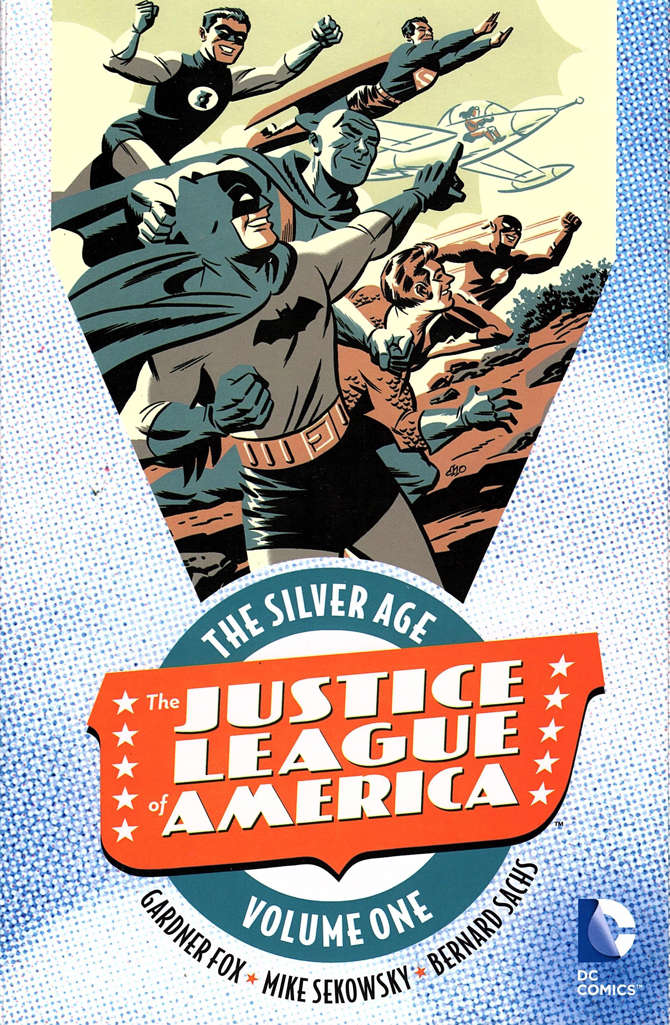 Justice League Of America: The Silver Age