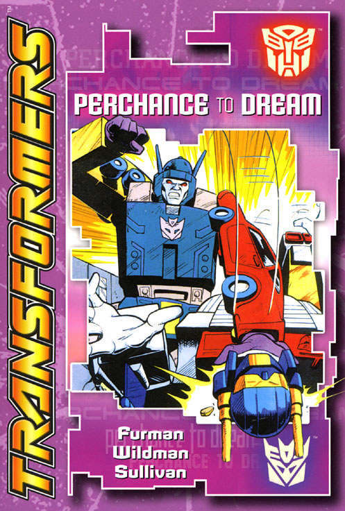 Transformers: Perchance to Dream