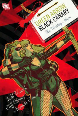 Green Arrow/Black Canary: The Wedding Album