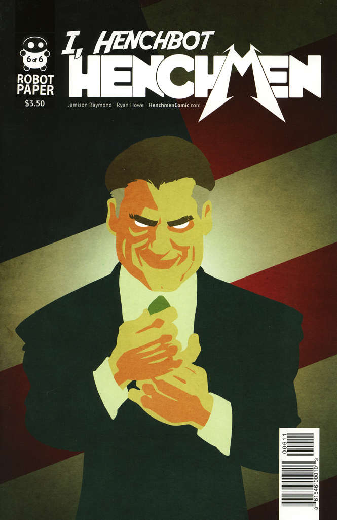 Henchmen: I, Henchbot #6