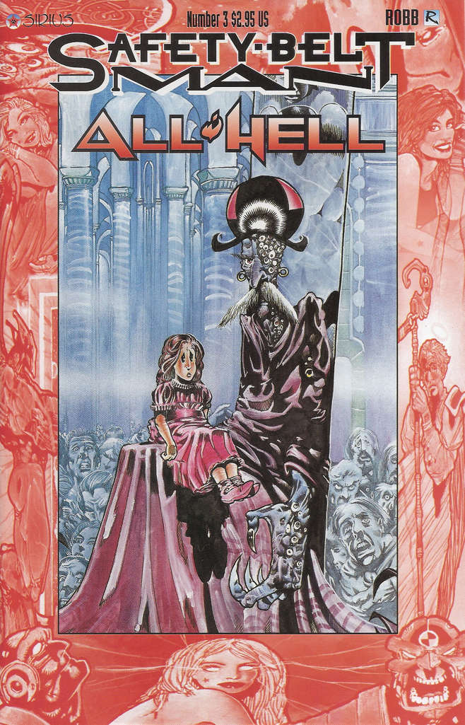 Safety-Belt Man: All Hell #3
