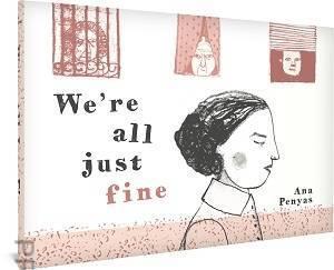 We’re All Just Fine