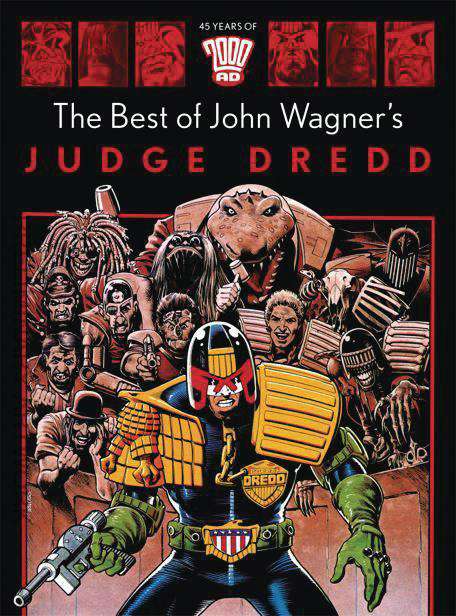 The Best of John Wagner’s Judge Dredd