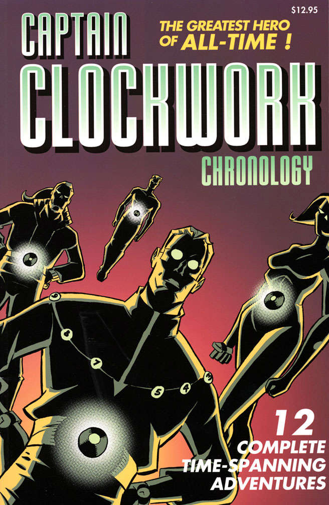 Captain Clockwork: Chronology